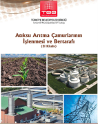 Atıksu Arıtma Çamurlarının İşlenmesi ve Bertarafı (El Kitabı)