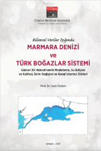 Bilimsel Veriler Işığında Marmara Denizi ve Türk Boğazlar Sistemi